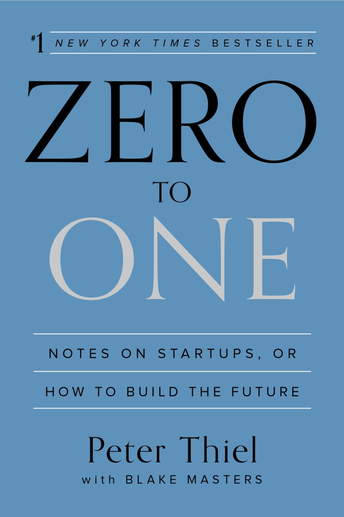 zero-to-one notes on startups